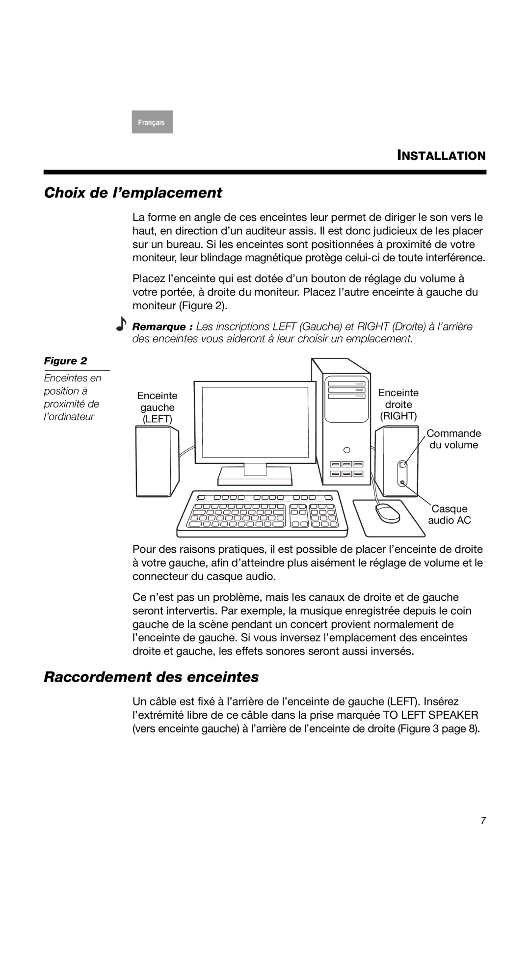 Bose 2II manual Choix de l’emplacement, Raccordement des enceintes, Enceintes en Position à Proximité de Gauche ’ordinateur 