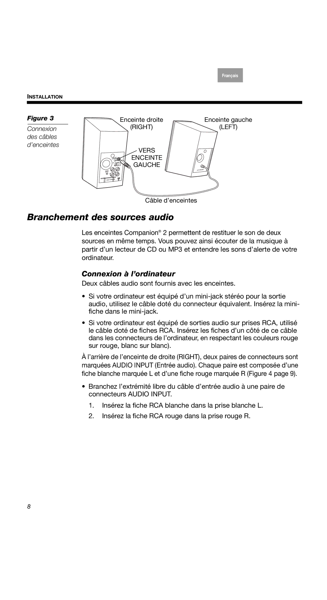 Bose 2 Series II, 40274, COMPANION2II manual Branchement des sources audio, Connexion à l’ordinateur, Des câbles d’enceintes 