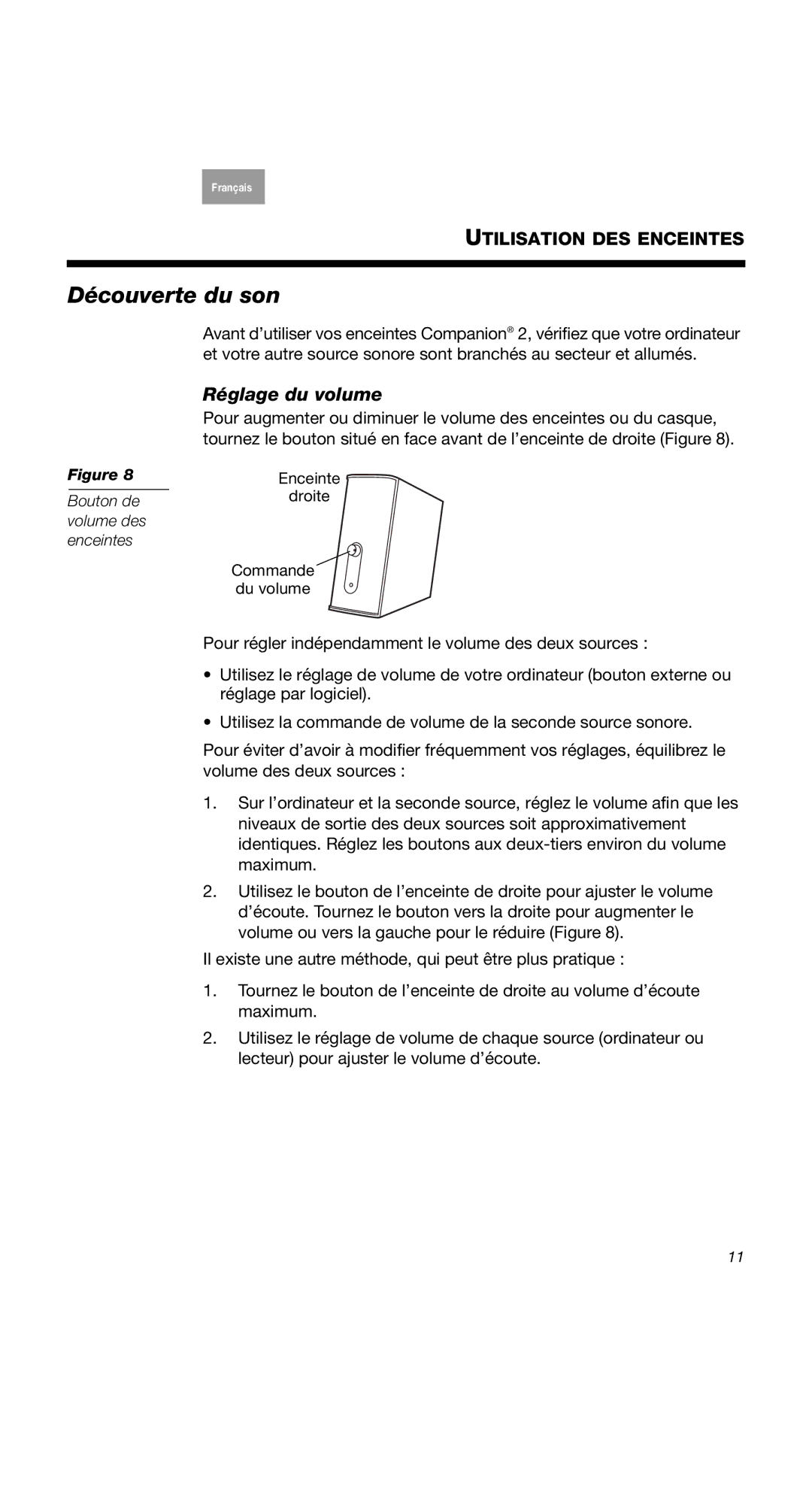 Bose 2 Series II, 40274, COMPANION2II manual Découverte du son, Réglage du volume, Bouton de volume des enceintes 