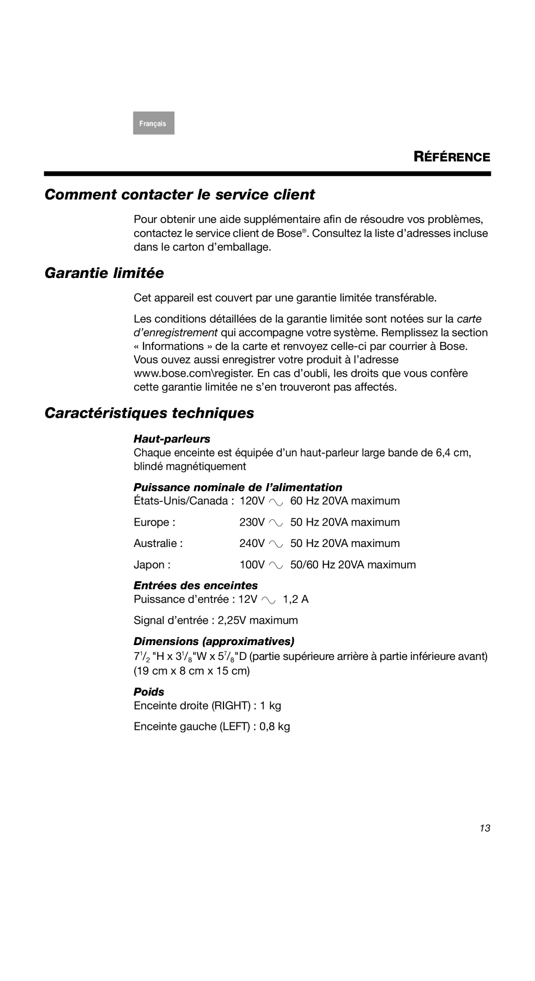 Bose 40274, 2 Series II, COMPANION2II Comment contacter le service client, Garantie limitée, Caractéristiques techniques 