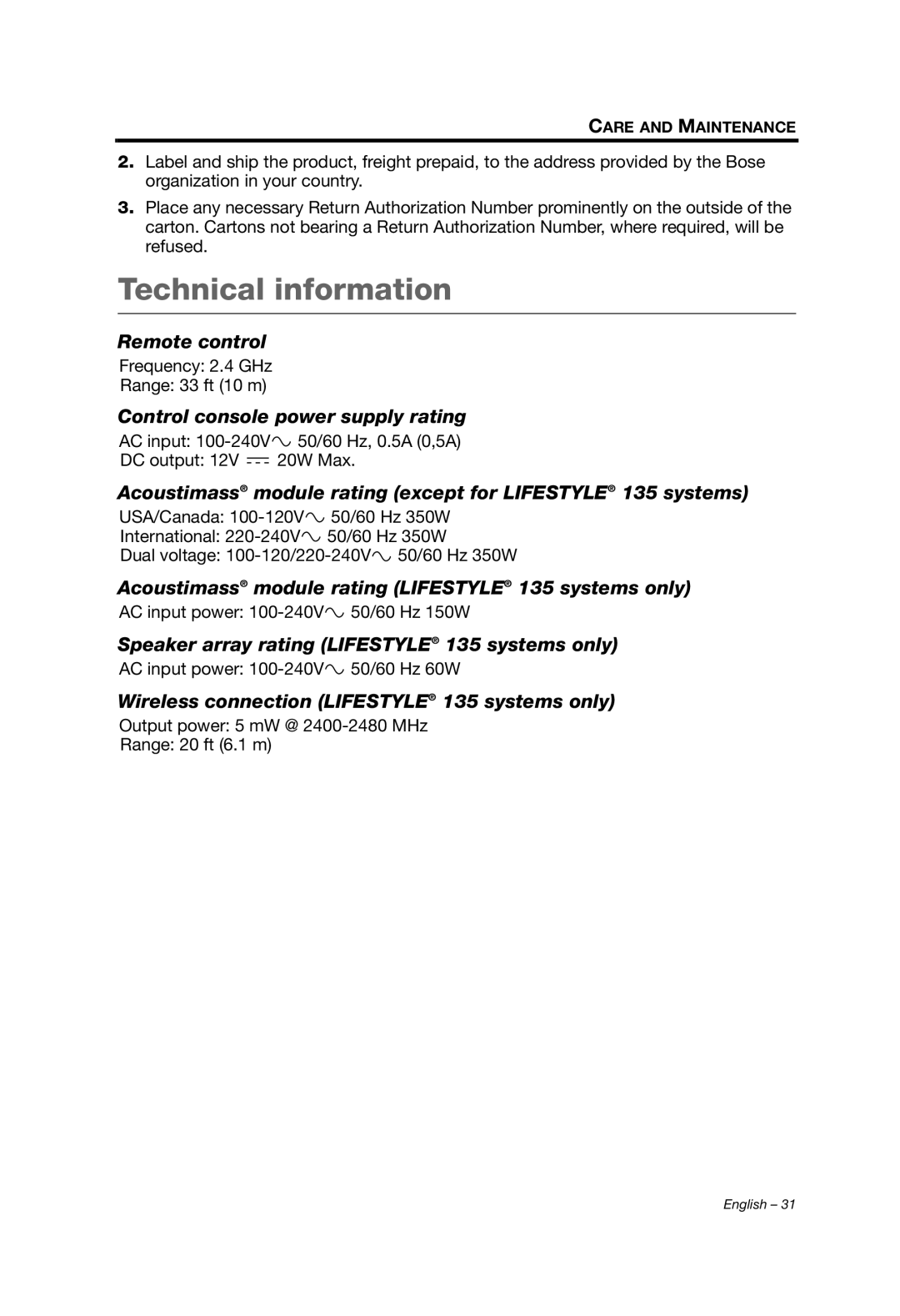 Bose 235/135, V35/V25, T20/T10, Ls 135 Technical information, Acoustimass module rating except for Lifestyle 135 systems 