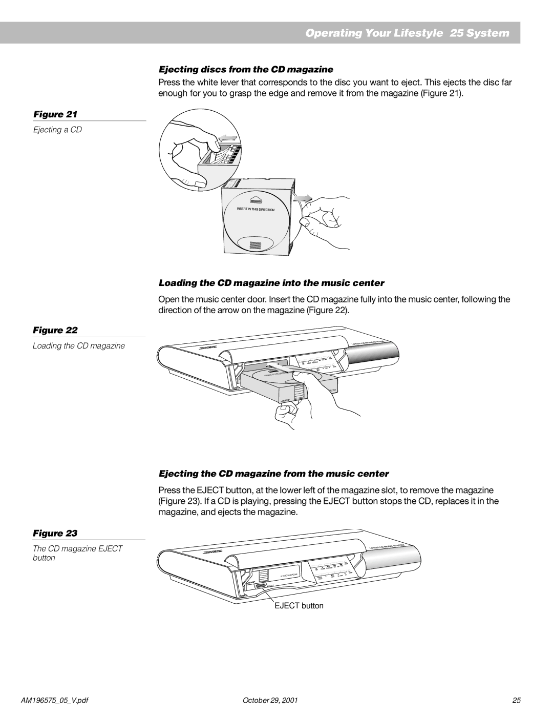 Bose 25 Series II manual Ejecting discs from the CD magazine, Loading the CD magazine into the music center 