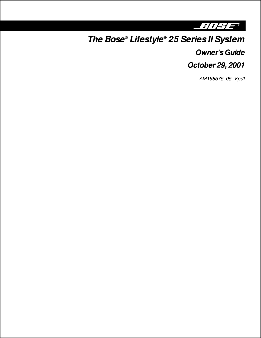 Bose manual The Bose Lifestyle 25 Series II System, Owner’s Guide October 
