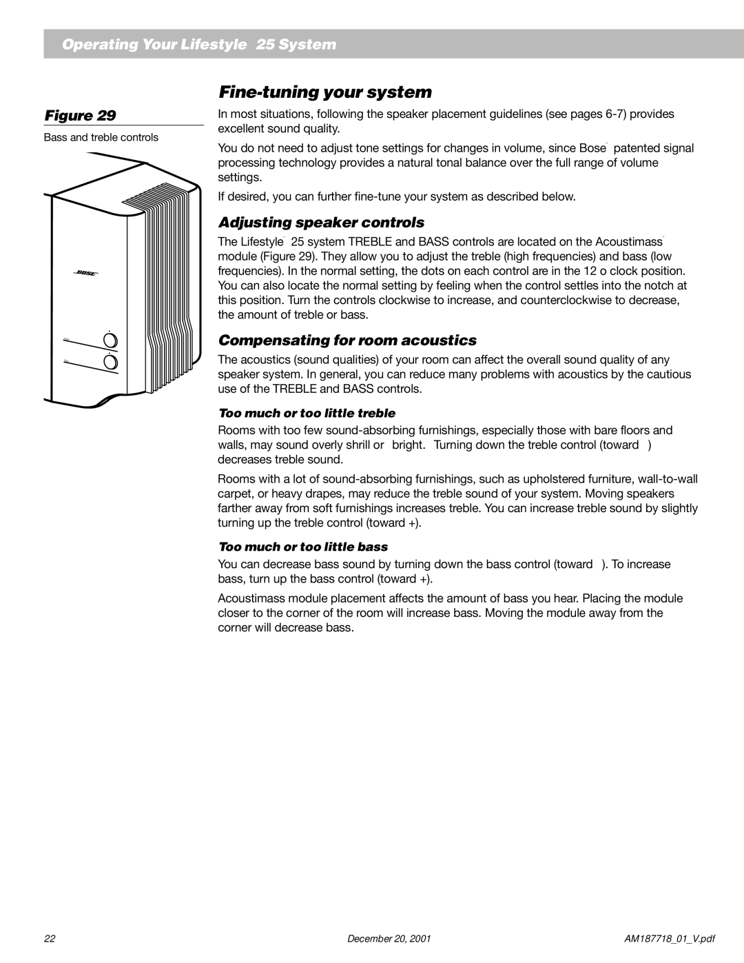 Bose 25 Fine-tuning your system, Adjusting speaker controls, Compensating for room acoustics, Too much or too little bass 