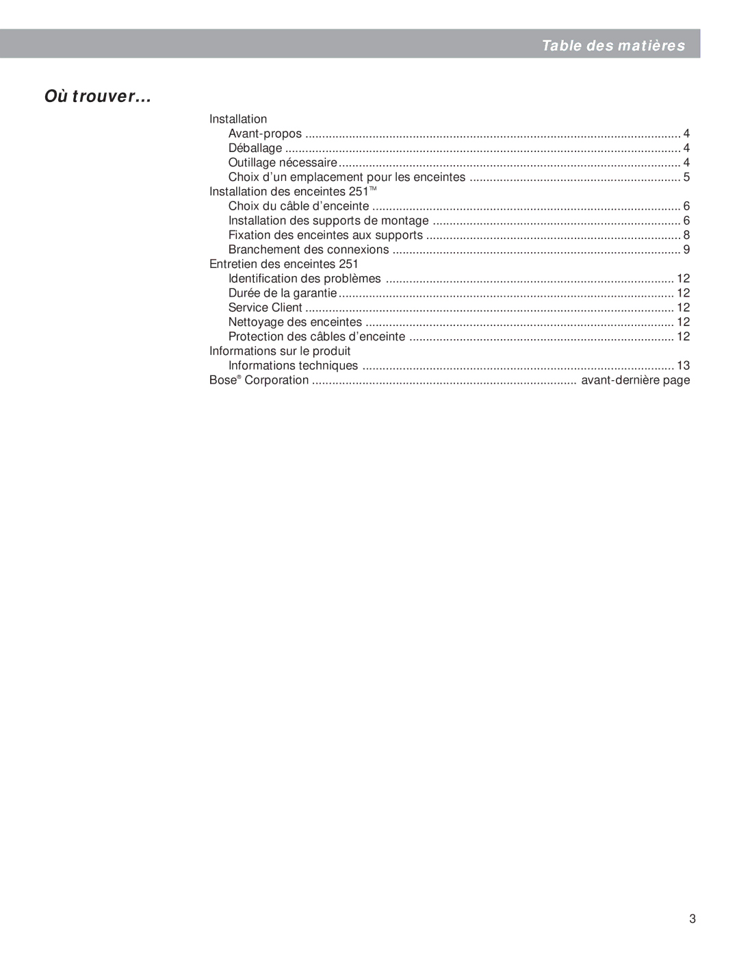 Bose BOSE251WHT, EN50082-1, EN50081-1, BOSE251BLK, 250811-FRAvo manual Où trouver…, Installation des enceintes 251 TM 