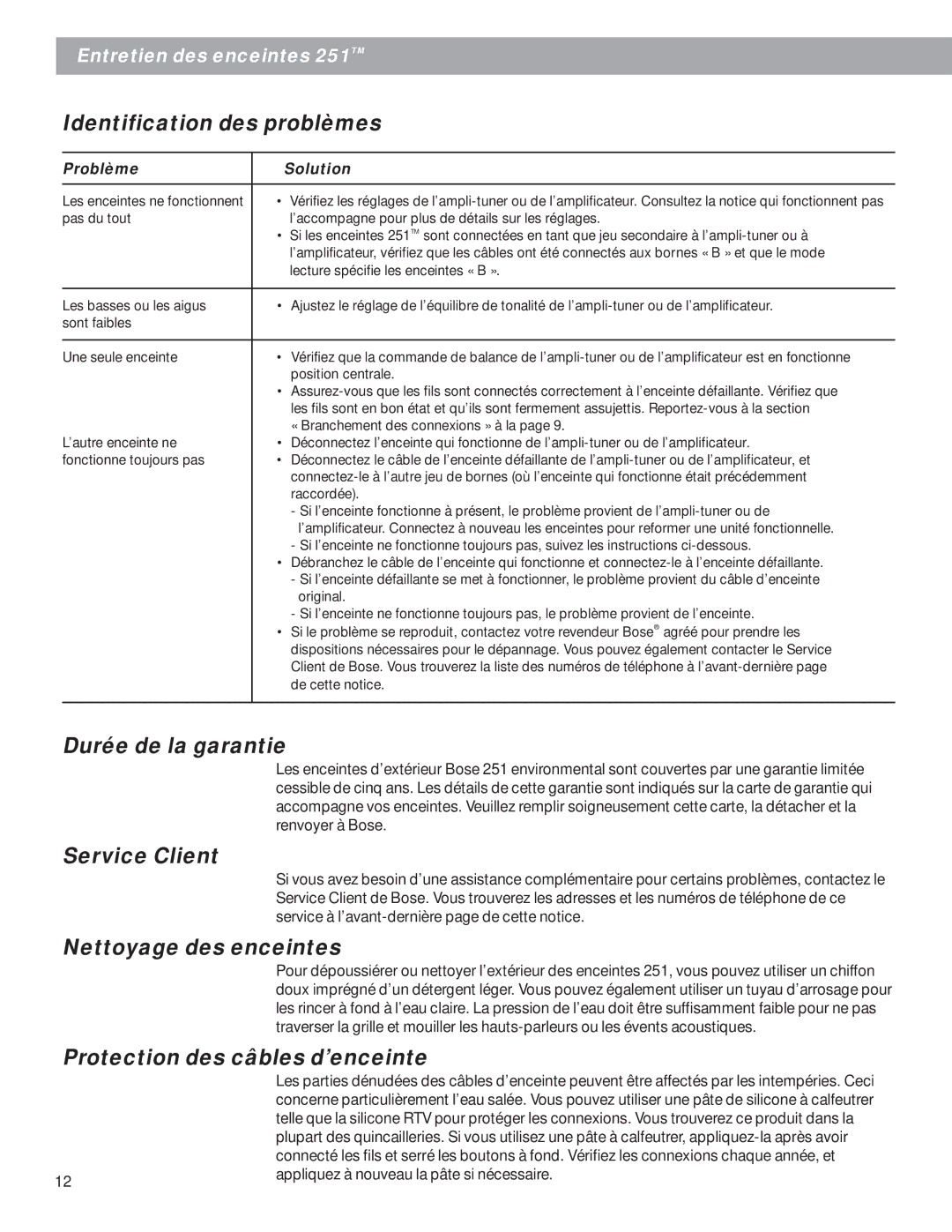 Bose 251 (R) Black (Pr.) manual Identification des problèmes, Durée de la garantie, Service Client, Nettoyage des enceintes 