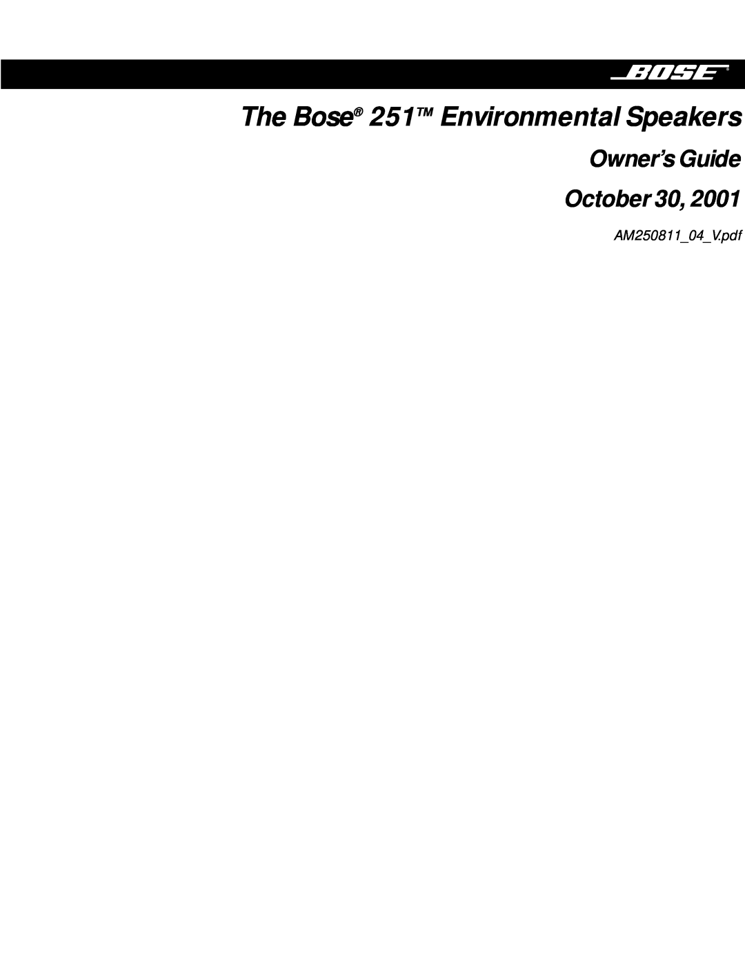 Bose manual The Bose 251TM Environmental Speakers, Owner’s Guide October 