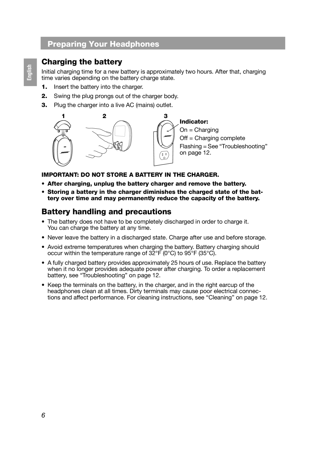 Bose QuietComfort 3, QC3 Preparing Your Headphones, Charging the battery, Battery handling and precautions, Indicator 