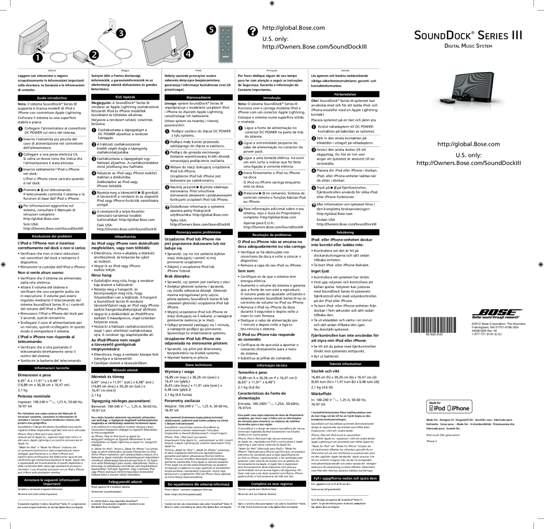 Bose 3 manual Non si sente alcun suono, ’iPod o iPhone non risponde al telecomando, Dimensioni e peso, Potenza nominale 