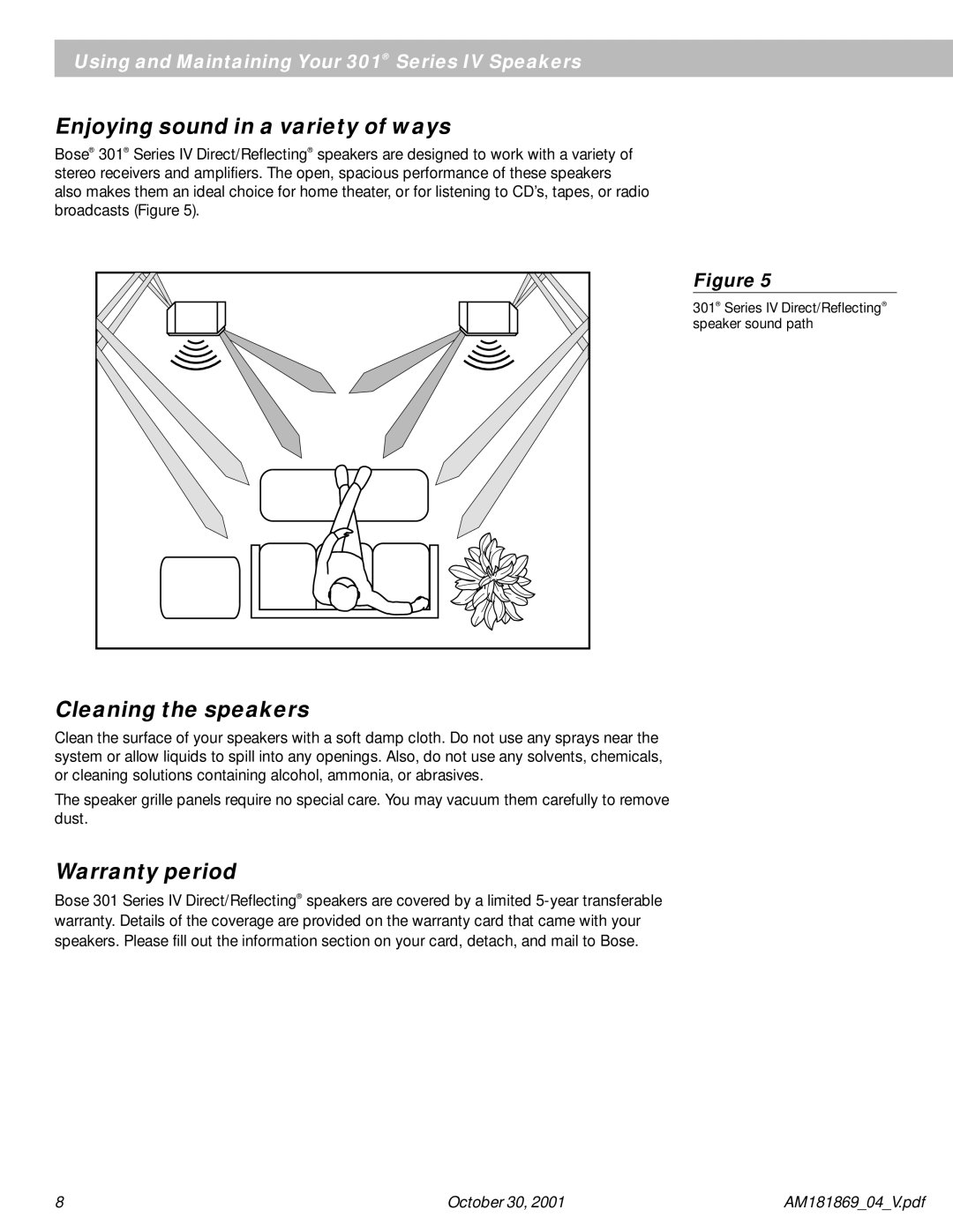 Bose 301 Series manual Enjoying sound in a variety of ways, Cleaning the speakers, Warranty period 