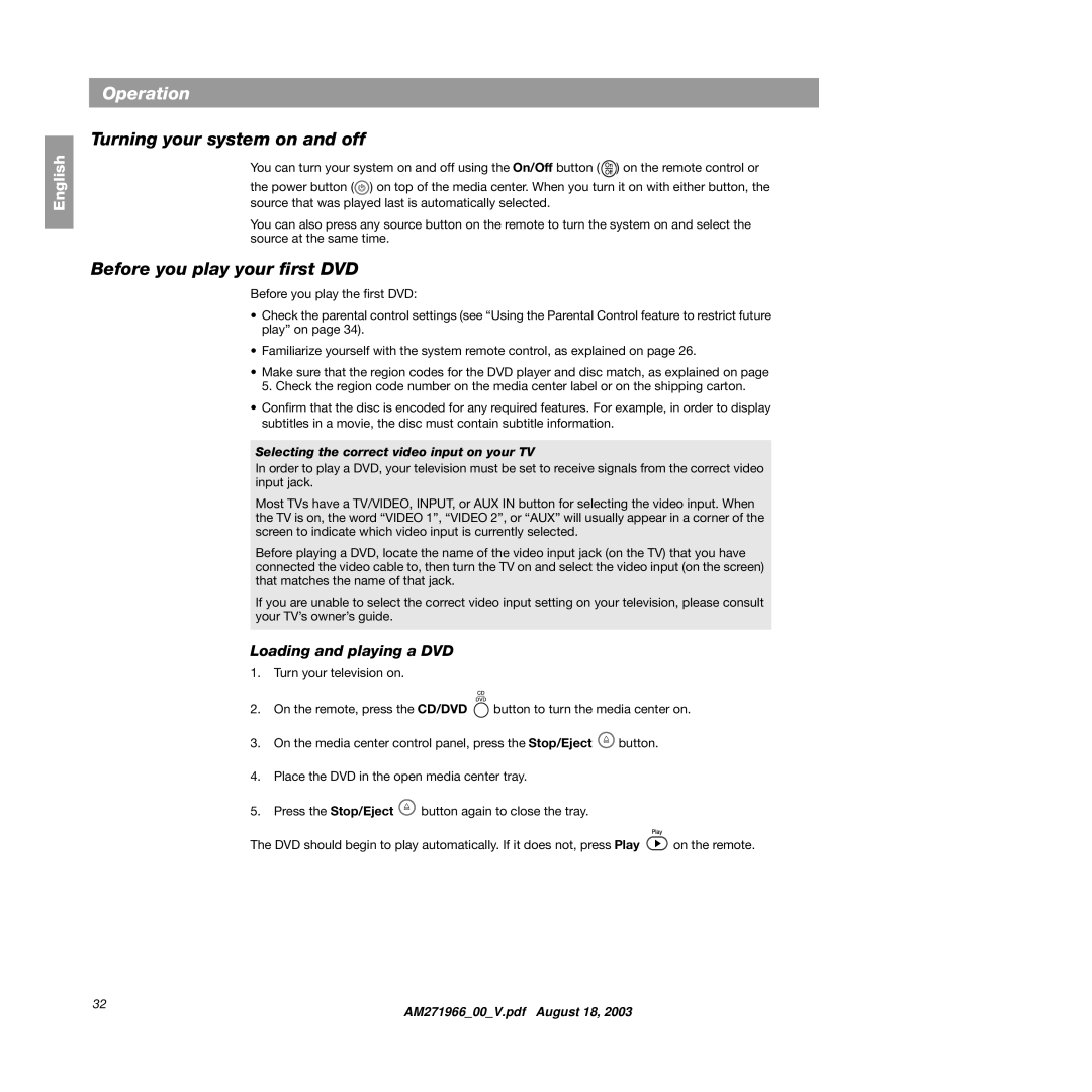 Bose 321GS manual Operation, Turning your system on and off, Before you play your ﬁrst DVD, Loading and playing a DVD 