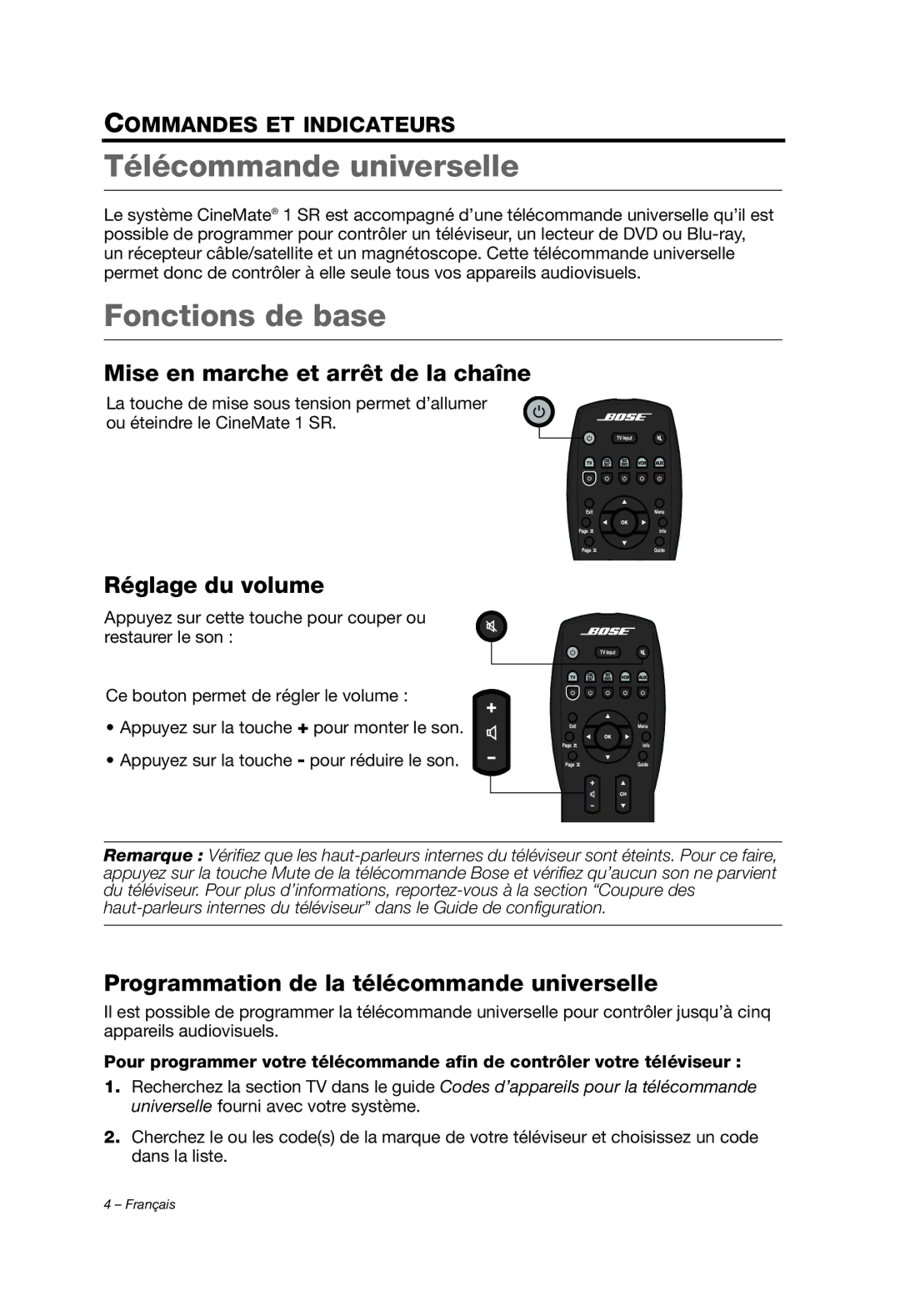 Bose 329198/1100 Télécommande universelle, Fonctions de base, Mise en marche et arrêt de la chaîne, Réglage du volume 