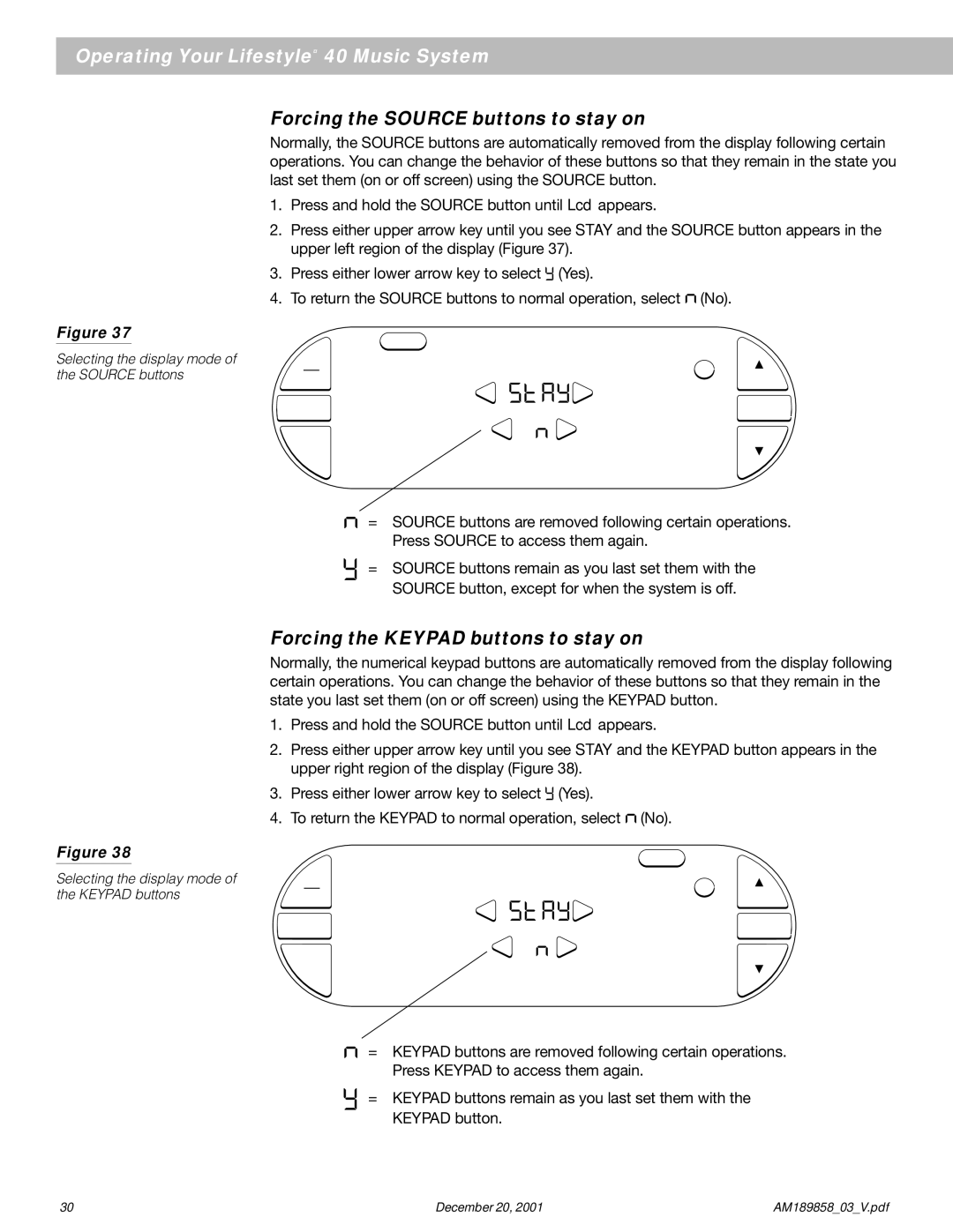 Bose 40 manual Forcing the Source buttons to stay on, Forcing the Keypad buttons to stay on 