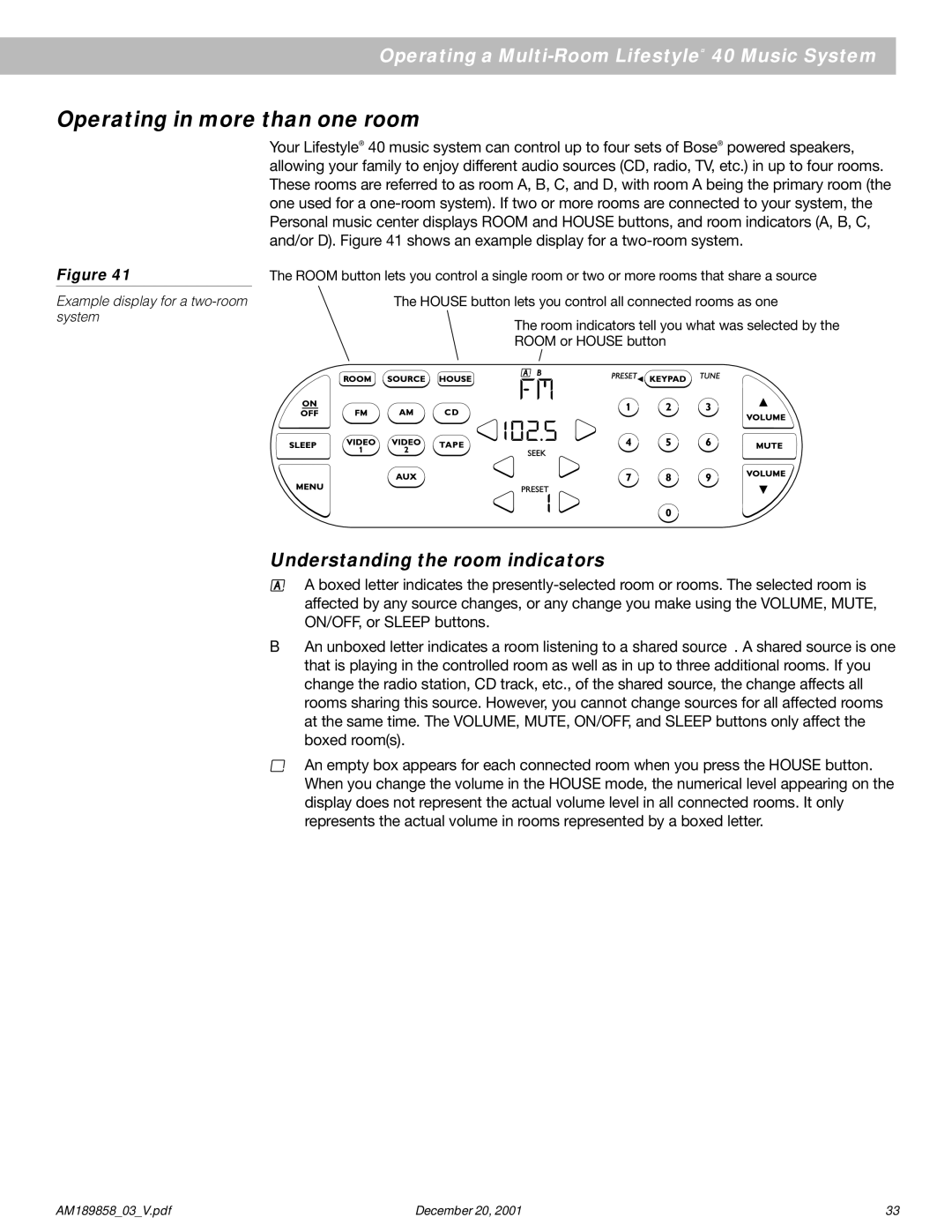 Bose 40 manual Operating in more than one room, Understanding the room indicators 