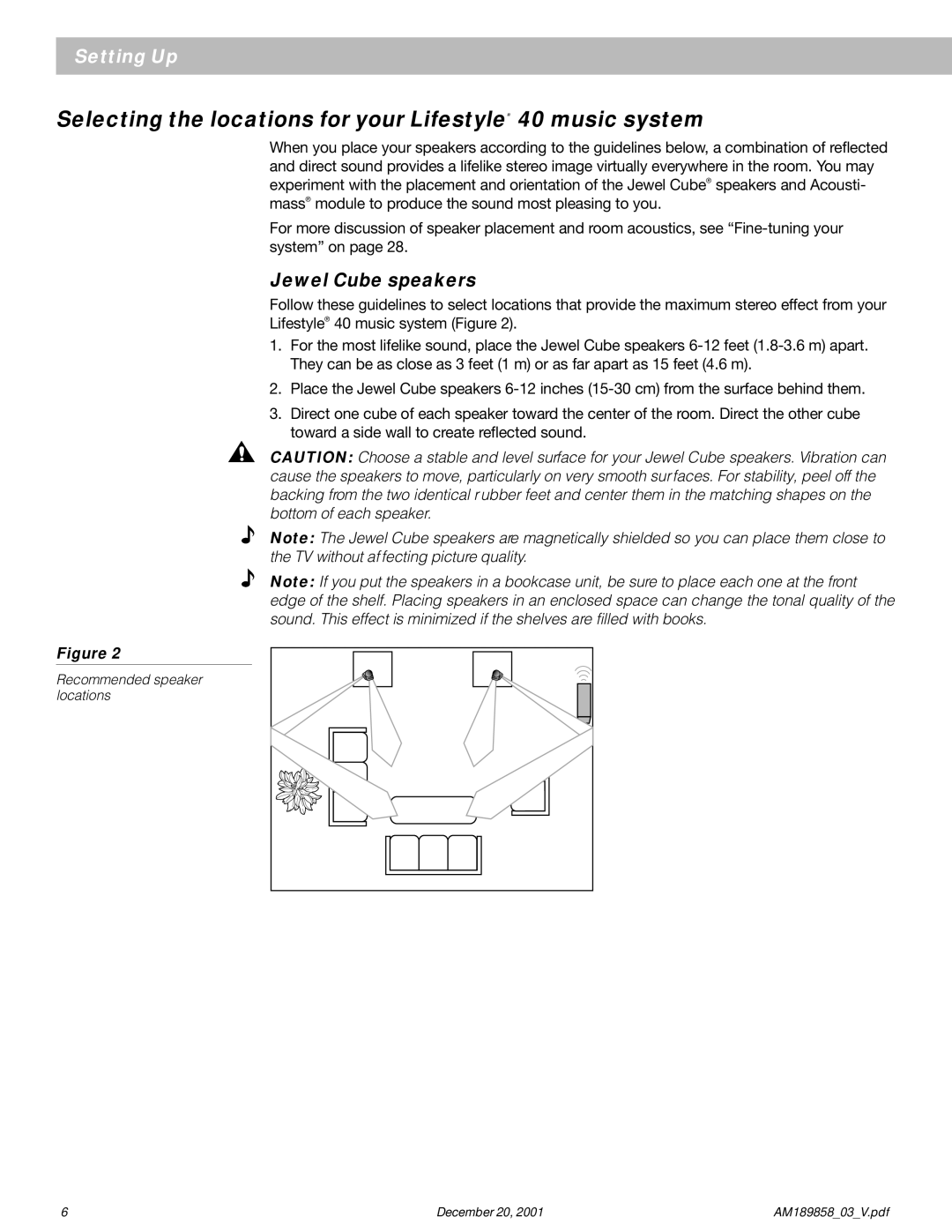 Bose manual Selecting the locations for your Lifestyle 40 music system, Jewel Cube speakers 