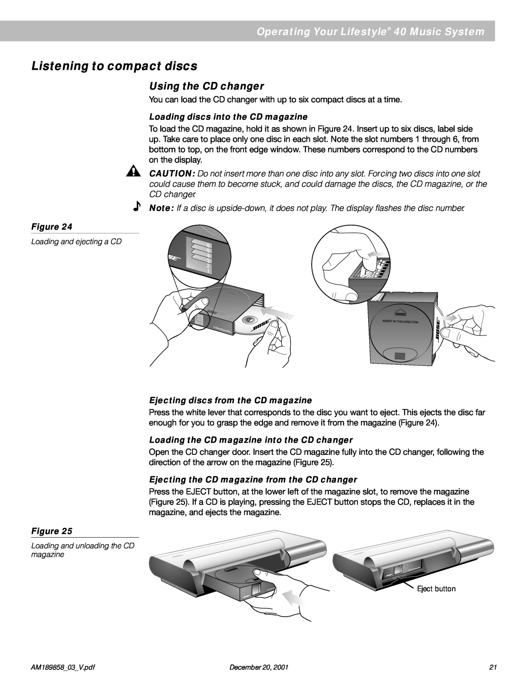 Bose manual Operating Your Lifestyle 40 Music System, Using the CD changer, Figure, Loading discs into the CD magazine 