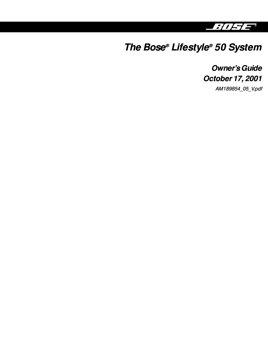 Bose manual The Bose Lifestyle 50 System, Owner’s Guide October 