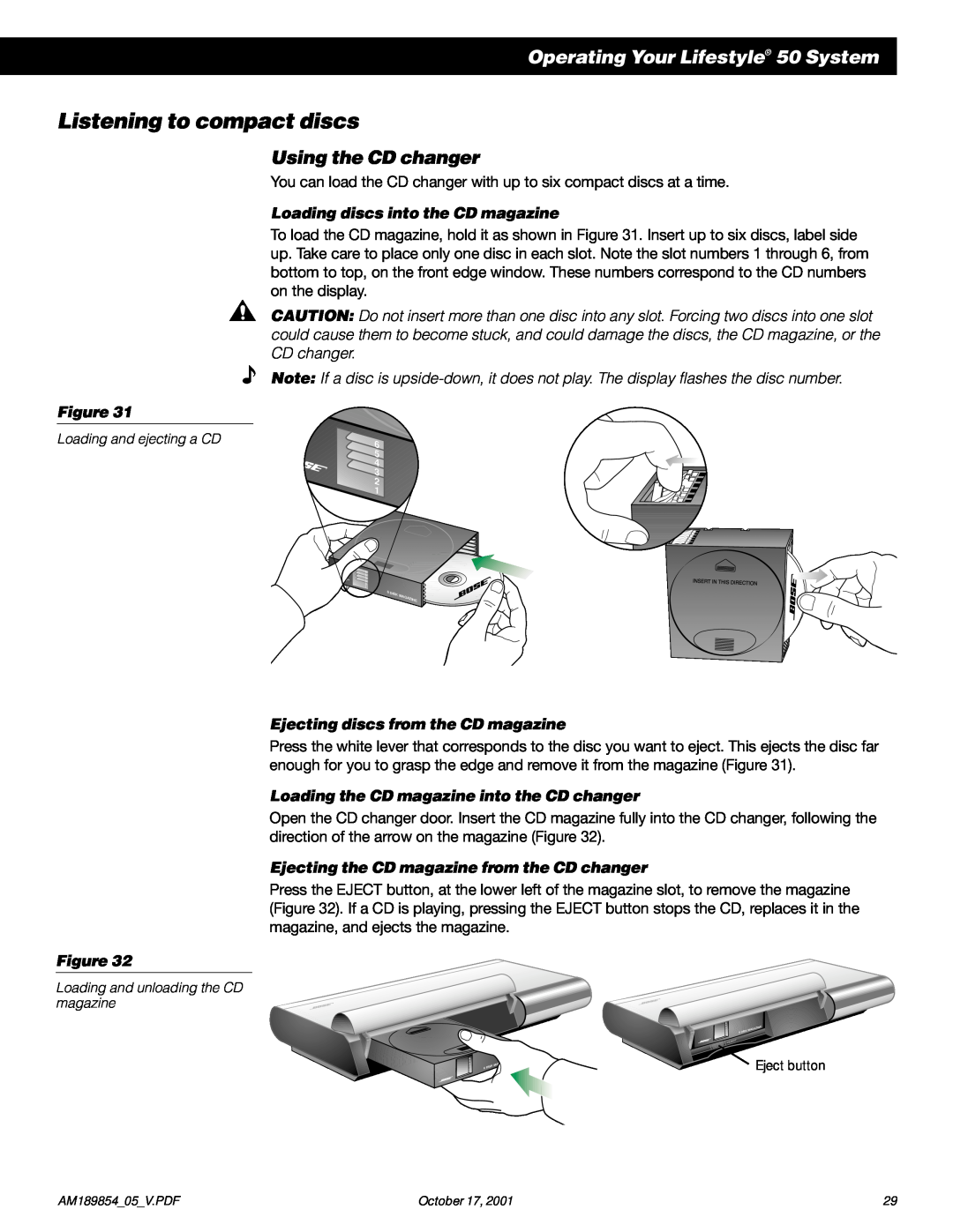 Bose manual Operating Your Lifestyle 50 System, Using the CD changer, Loading discs into the CD magazine 