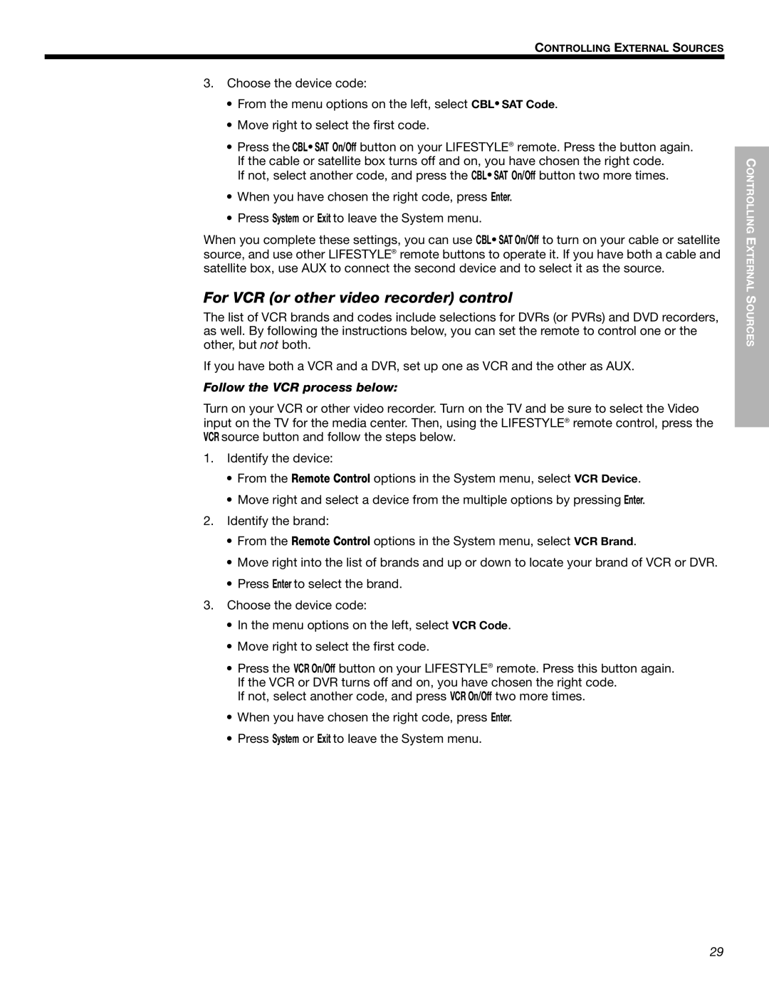 Bose 525p 625p manual For VCR or other video recorder control, Follow the VCR process below 