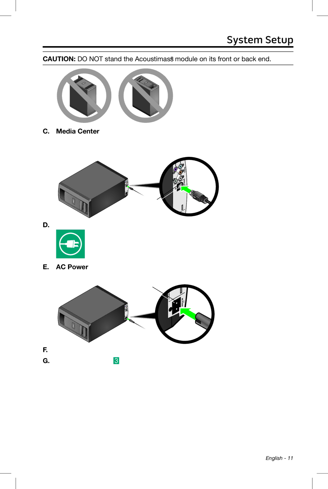 Bose 510, 535, 520, 525 setup guide Remove a power cord from the power cord box 