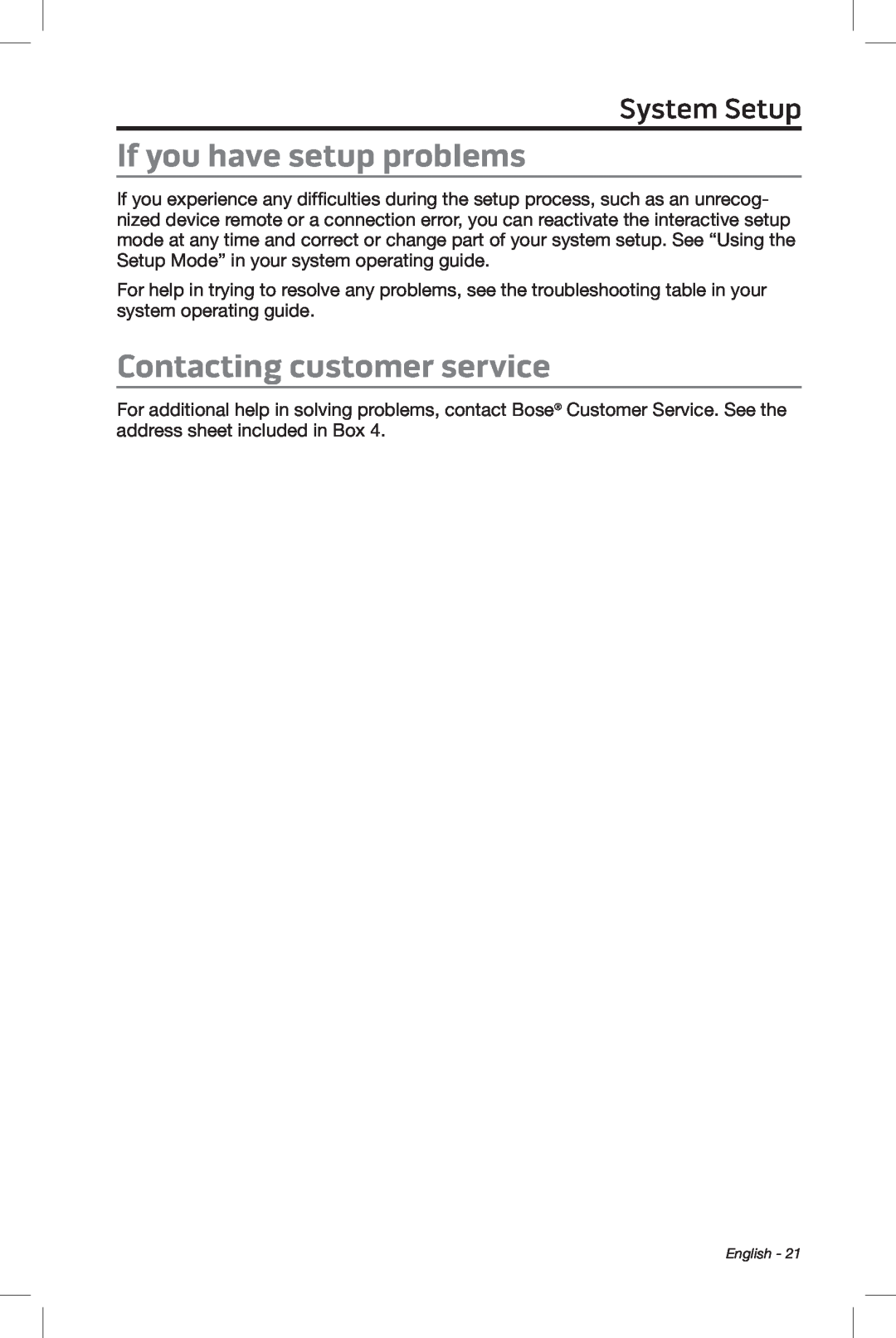 Bose 520, 535, 525, 510 setup guide If you have setup problems, Contacting customer service, System Setup 