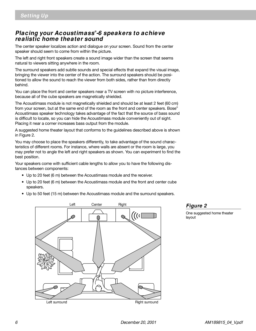 Bose 6 manual Left Center Right Left surround 