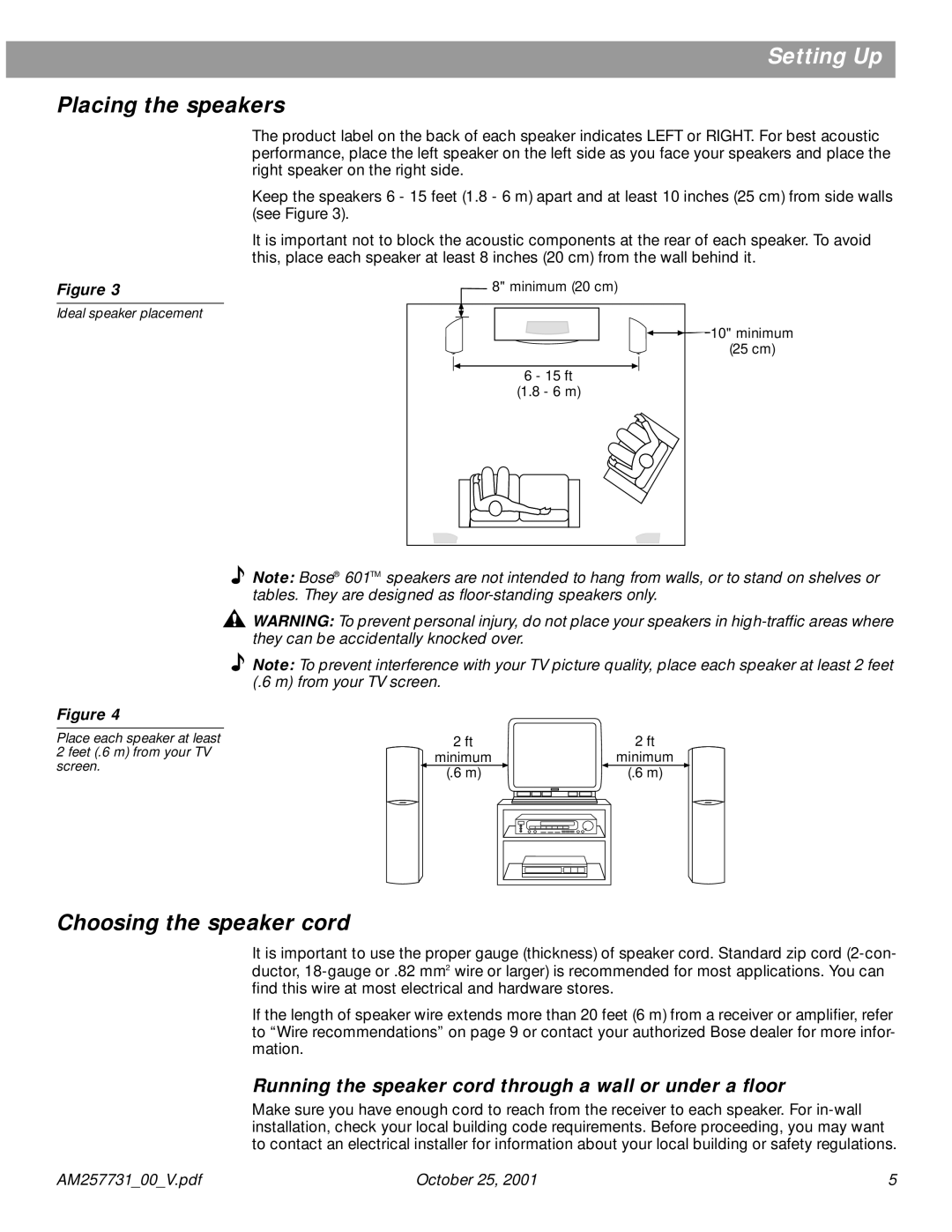 Bose 601TM manual Placing the speakers, Choosing the speaker cord, Running the speaker cord through a wall or under a ﬂoor 