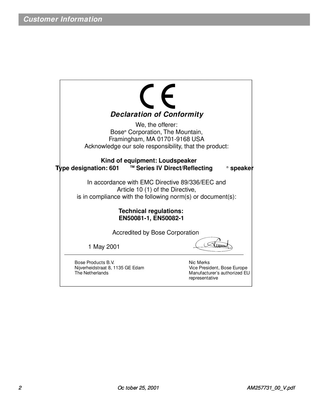 Bose 601TM manual Customer Information, Declaration of Conformity, Kind of equipment Loudspeaker, Type designation 