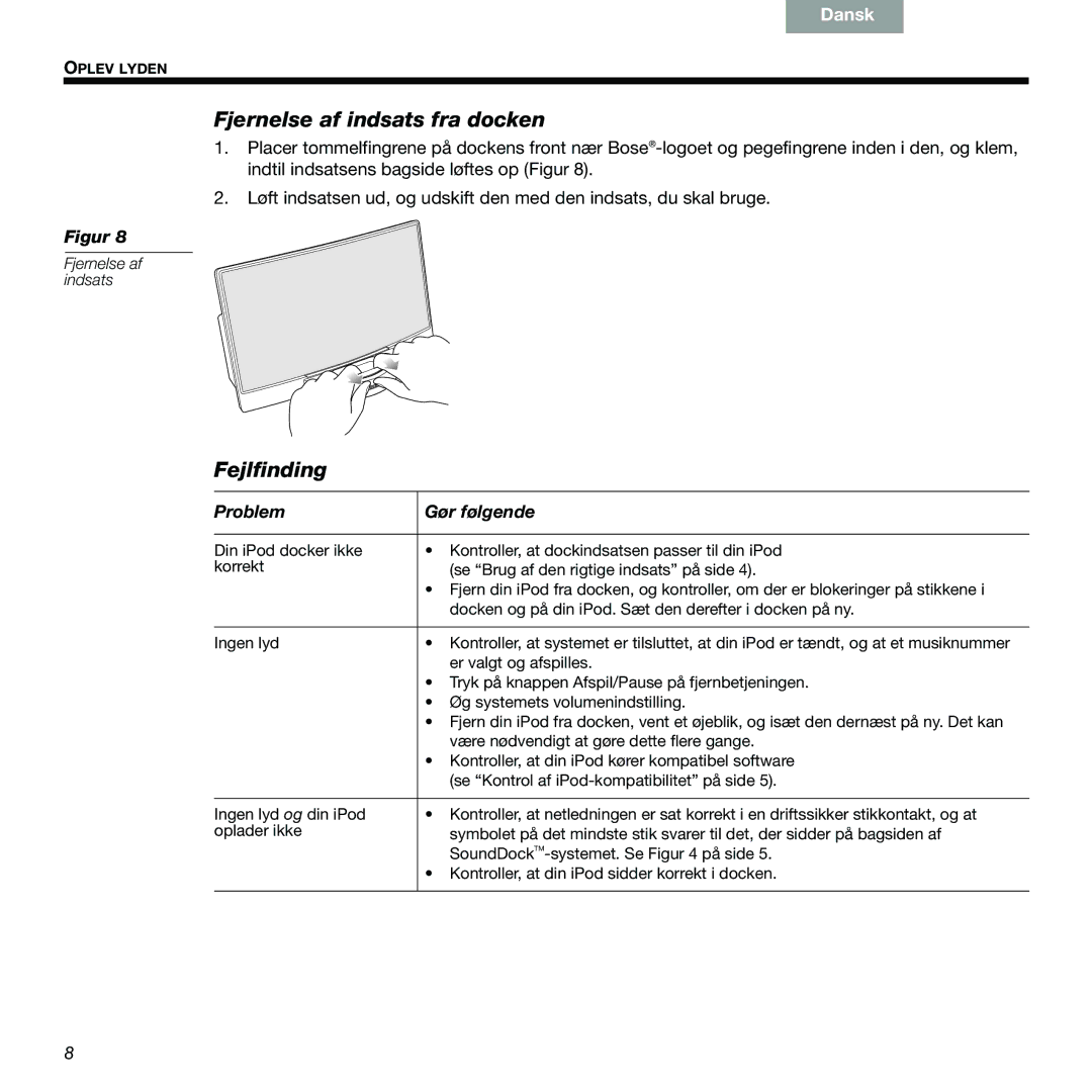 Bose 89, 336 manual Fjernelse af indsats fra docken, Fejlfinding, Problem Gør følgende 