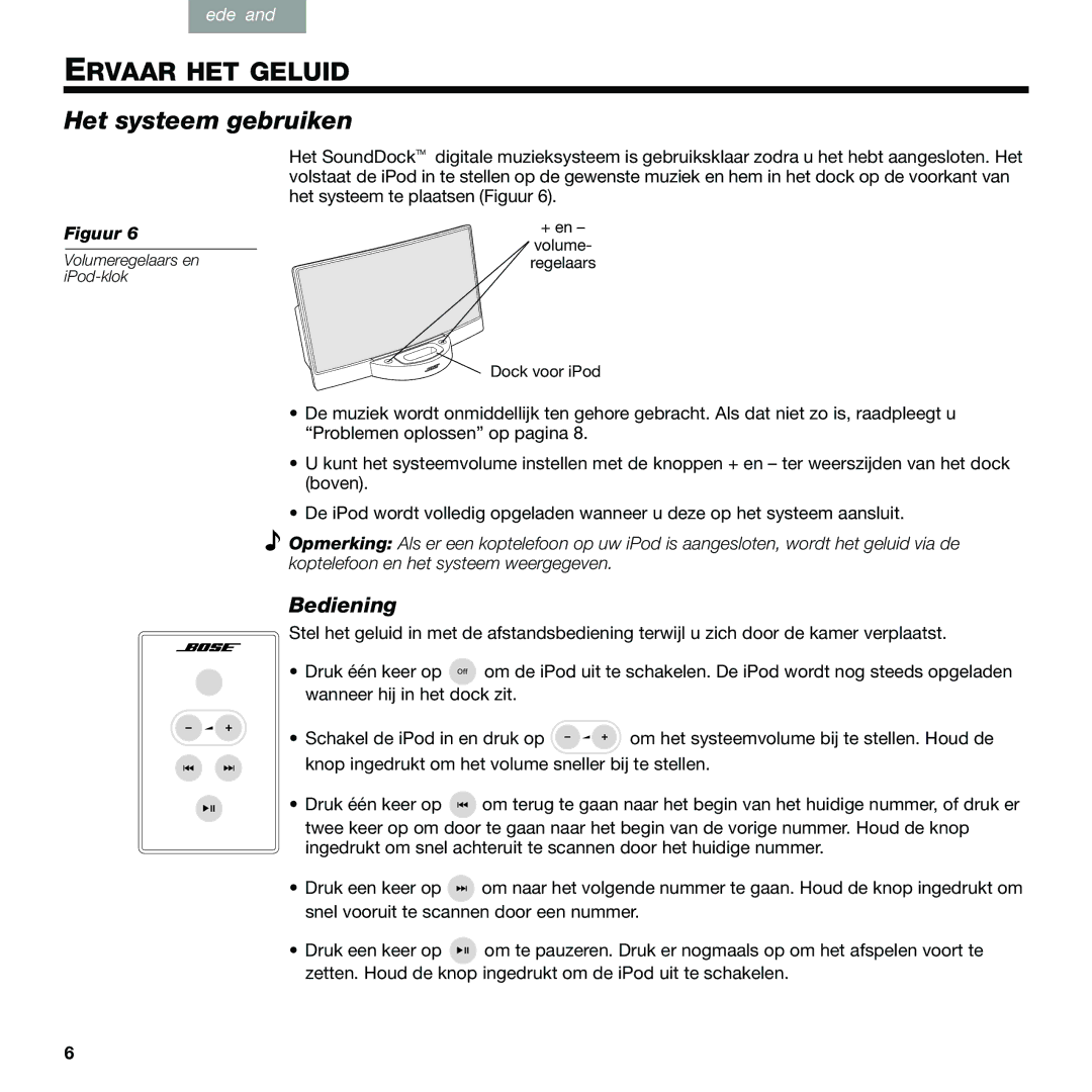 Bose 89, 336 manual Ervaar HET Geluid, Het systeem gebruiken, Bediening 