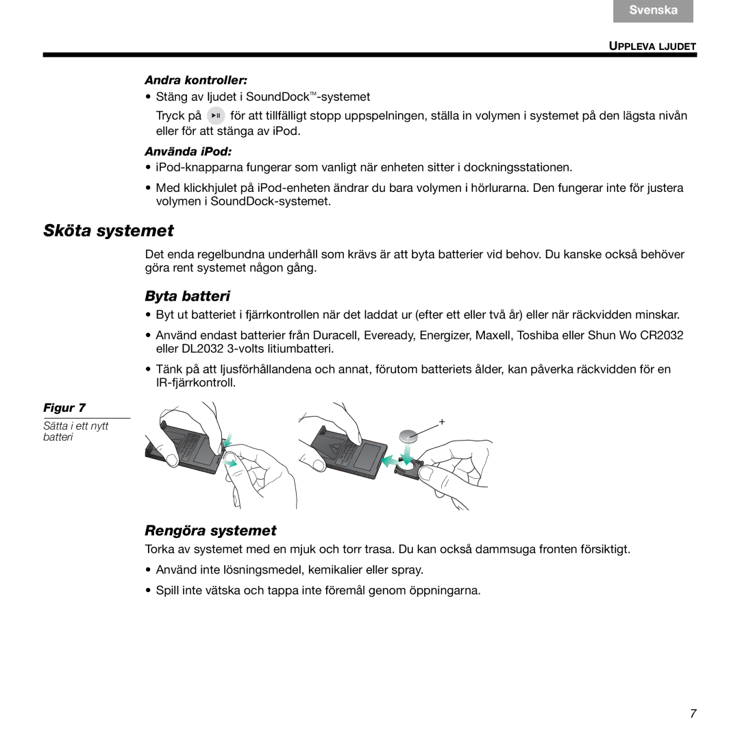 Bose 89, 336 manual Sköta systemet, Byta batteri, Rengöra systemet, Andra kontroller, Använda iPod 