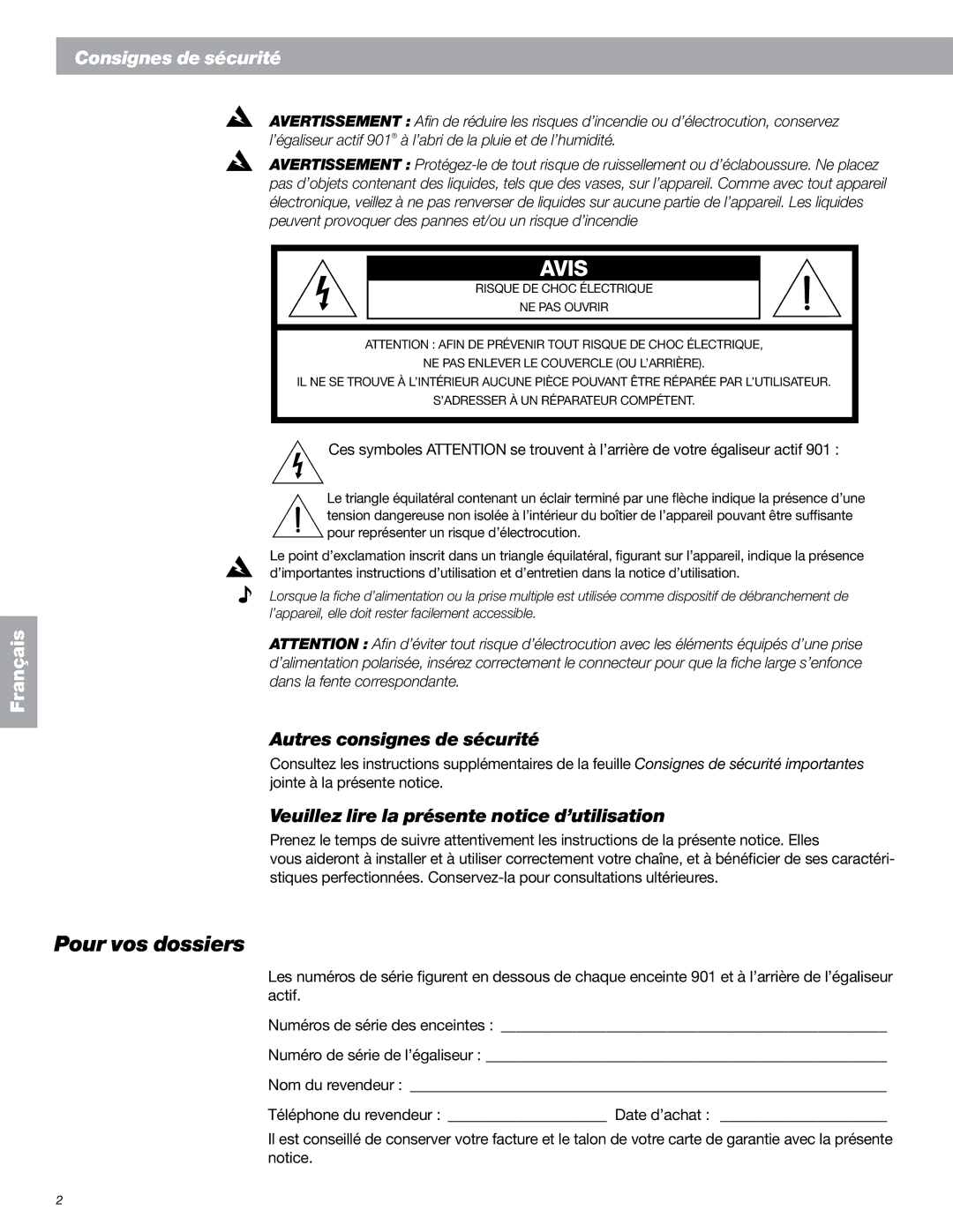 Bose 149393, 901 Series VI Pour vos dossiers, Autres consignes de sécurité, Veuillez lire la présente notice d’utilisation 