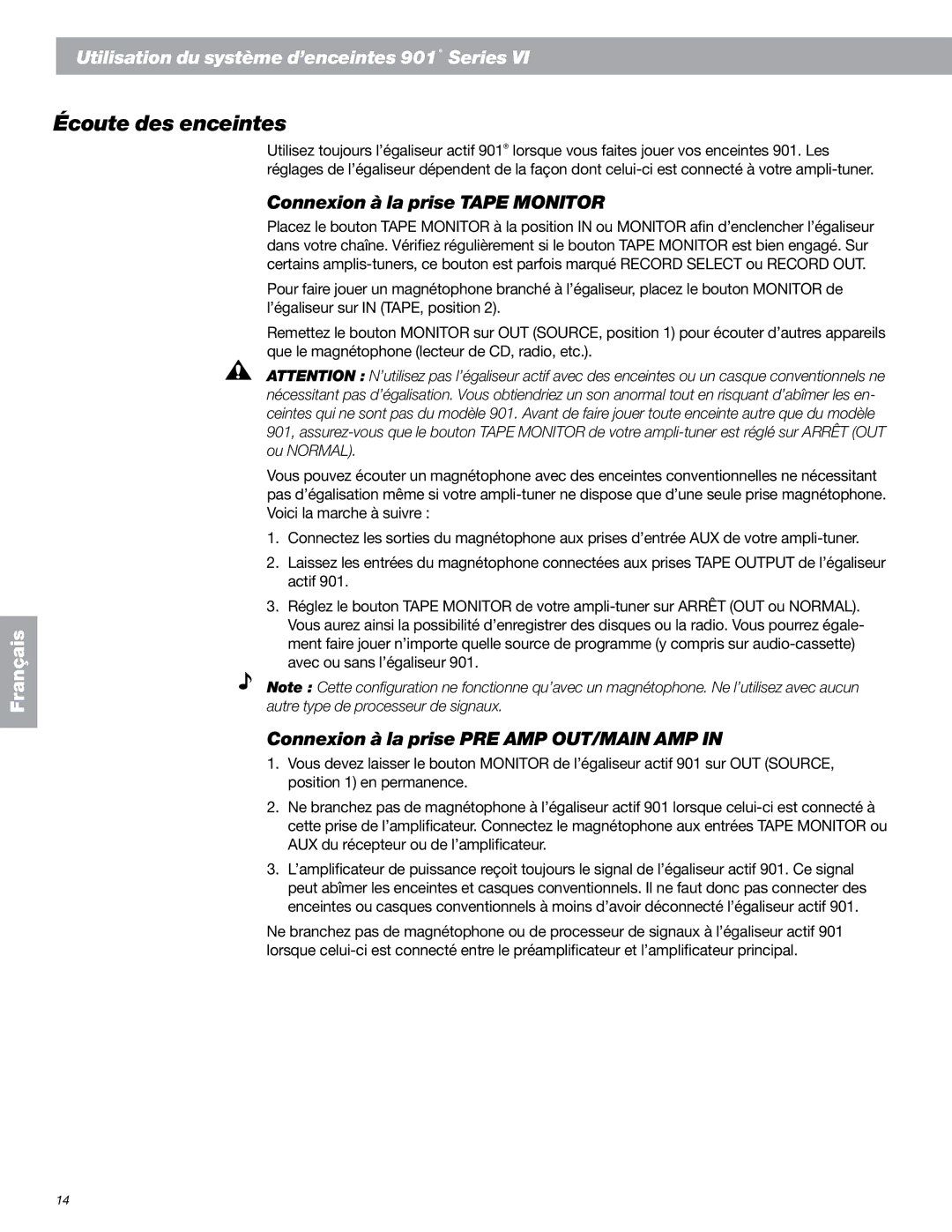 Bose 149393 manual Écoute des enceintes, Connexion à la prise Tape Monitor, Connexion à la prise PRE AMP OUT/MAIN AMP 