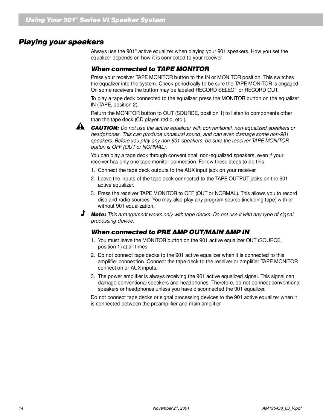 Bose 901 manual Playing your speakers, When connected to Tape Monitor, When connected to PRE AMP OUT/MAIN AMP 