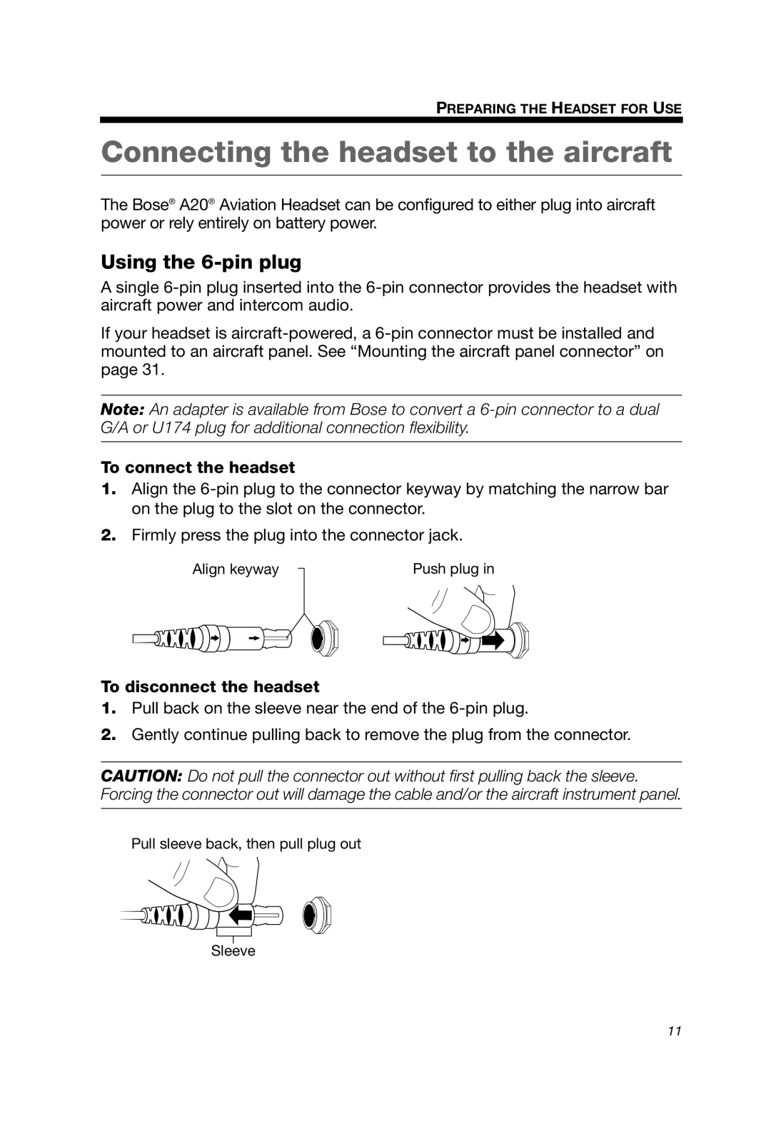 Bose A20 Connecting the headset to the aircraft, Using the 6-pin plug, To connect the headset, To disconnect the headset 