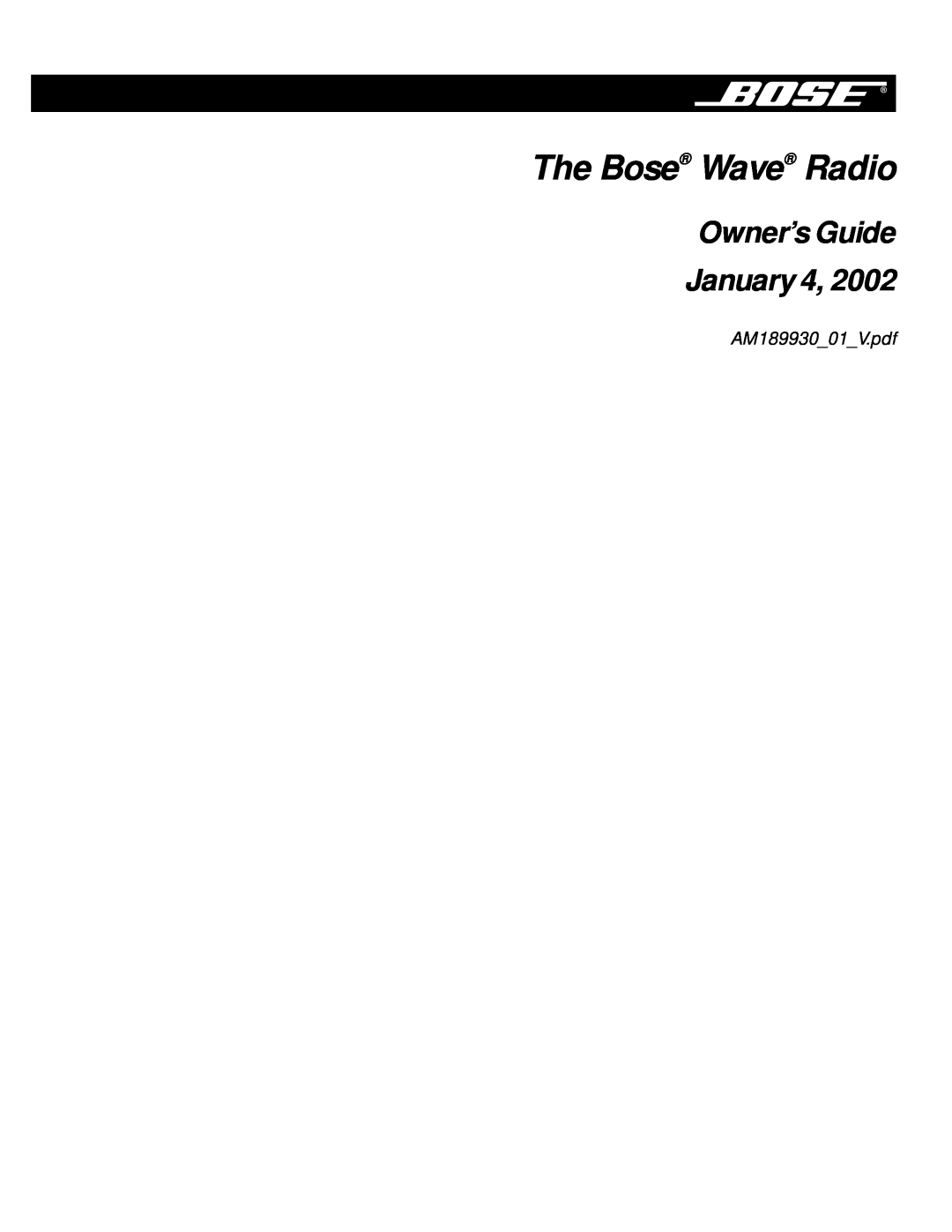 Bose AM189930 manual The Bose Wave Radio, Owner’s Guide January 