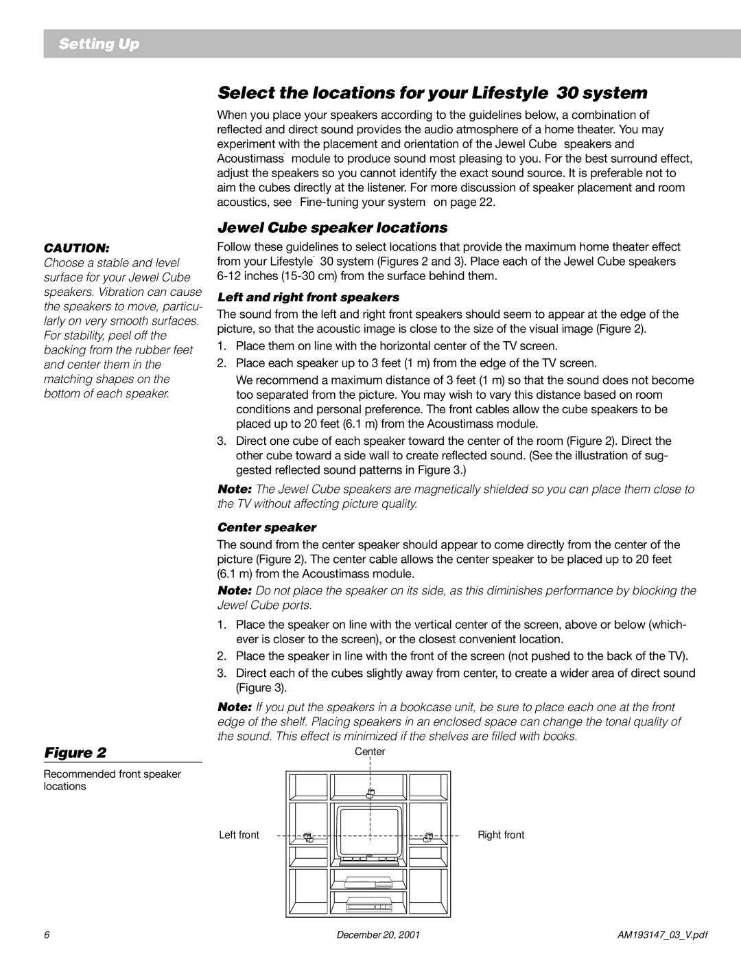 Bose AM193147_03_V manual Select the locations for your Lifestyle 30 system, Jewel Cube speaker locations, Center speaker 