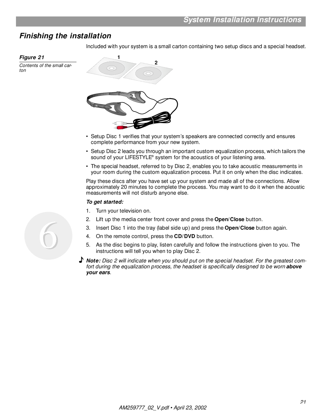 Bose AM259777 manual Finishing the installation, To get started, Contents of the small car- ton 