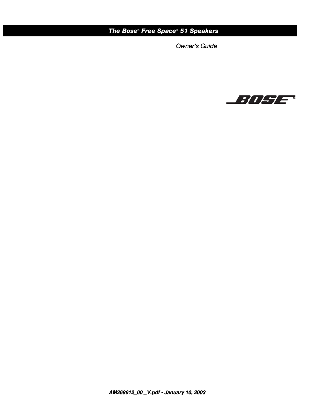 Bose am268612_00_v manual The Bose Free Space 51 Speakers, Owner’s Guide 