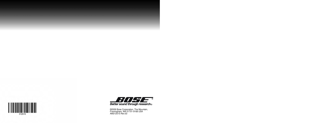 Bose manual Bose Corporation, The Mountain, Framingham, MA 01701-9168USA AM312515 Rev.03 
