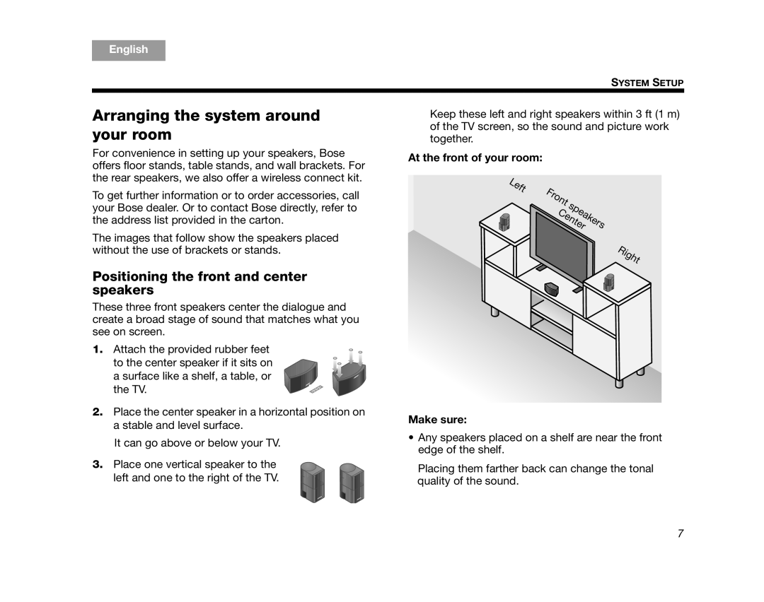 Bose AM314478 Arranging the system around your room, Positioning the front and center speakers, At the front of your room 