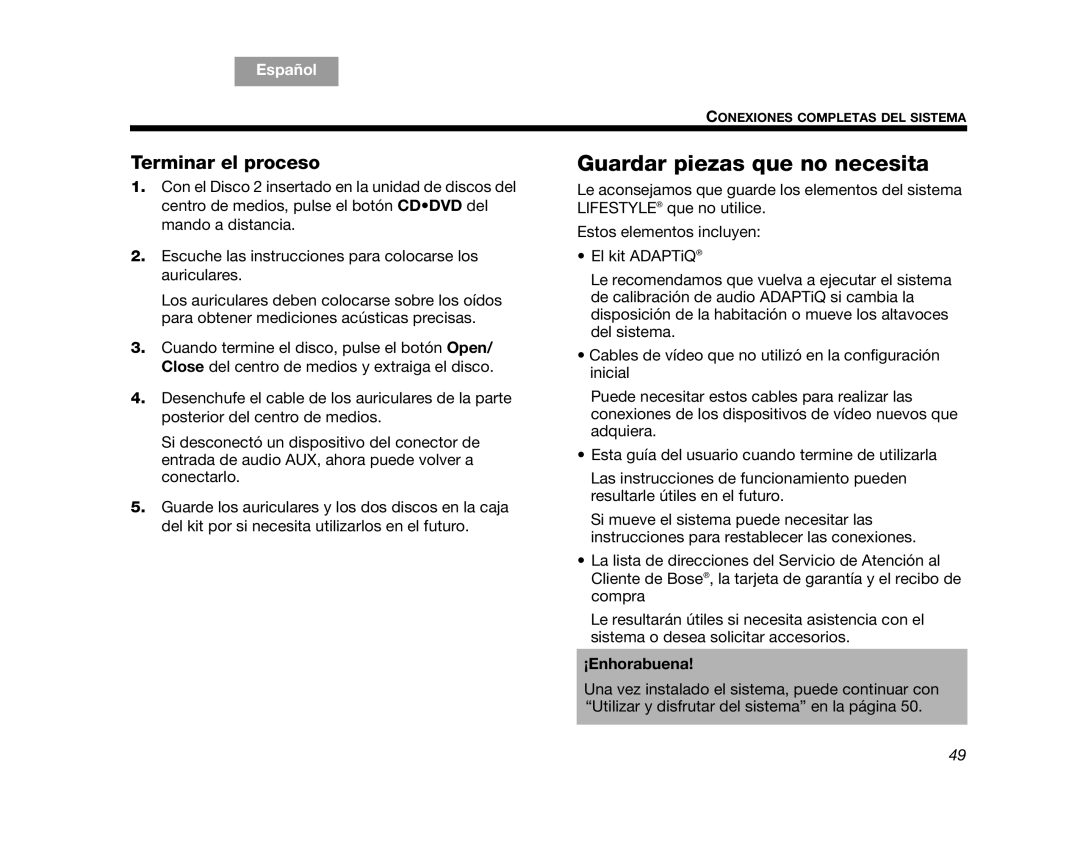 Bose AM314478 manual Guardar piezas que no necesita, Terminar el proceso, ¡Enhorabuena 