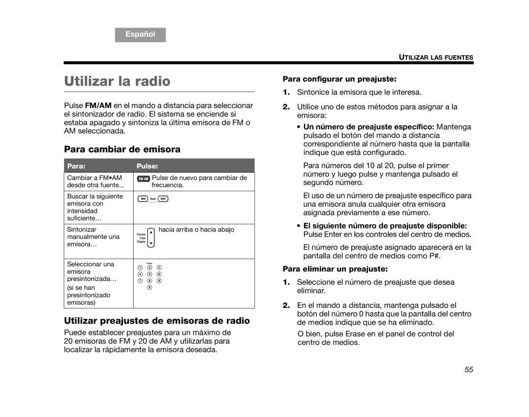 Bose AM314478 manual Utilizar la radio, Para cambiar de emisora, Utilizar preajustes de emisoras de radio 