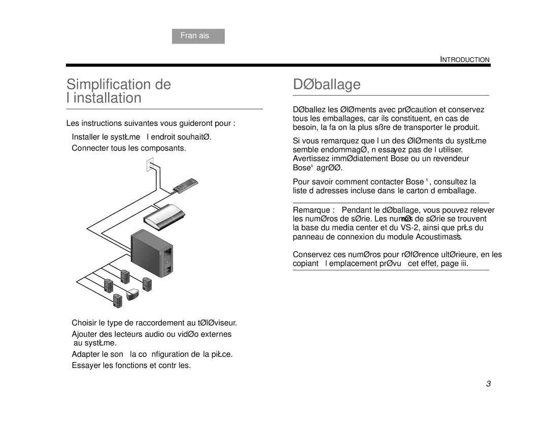 Bose AM314478 manual Simplification de l’installation, Déballage 