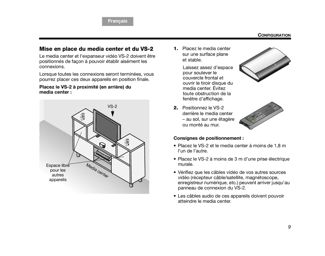 Bose AM314478 manual Mise en place du media center et du VS-2, Placez le VS-2 à proximité en arrière du media center 