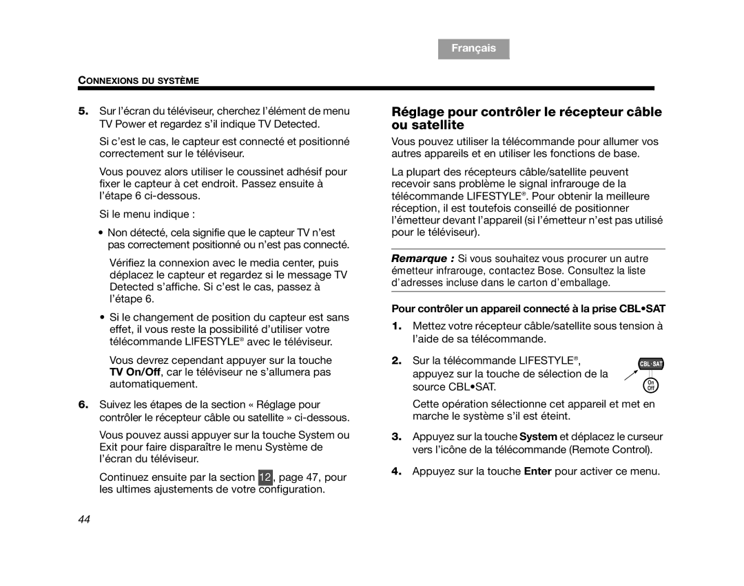 Bose AM314478 manual Réglage pour contrôler le récepteur câble ou satellite 