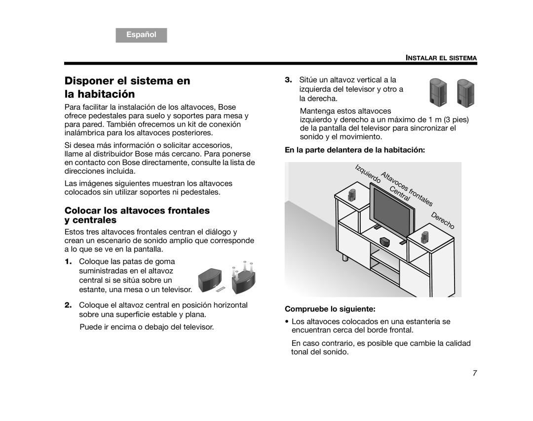 Bose AM314478 Disponer el sistema en la habitación, Colocar los altavoces frontales y centrales, Compruebe lo siguiente 