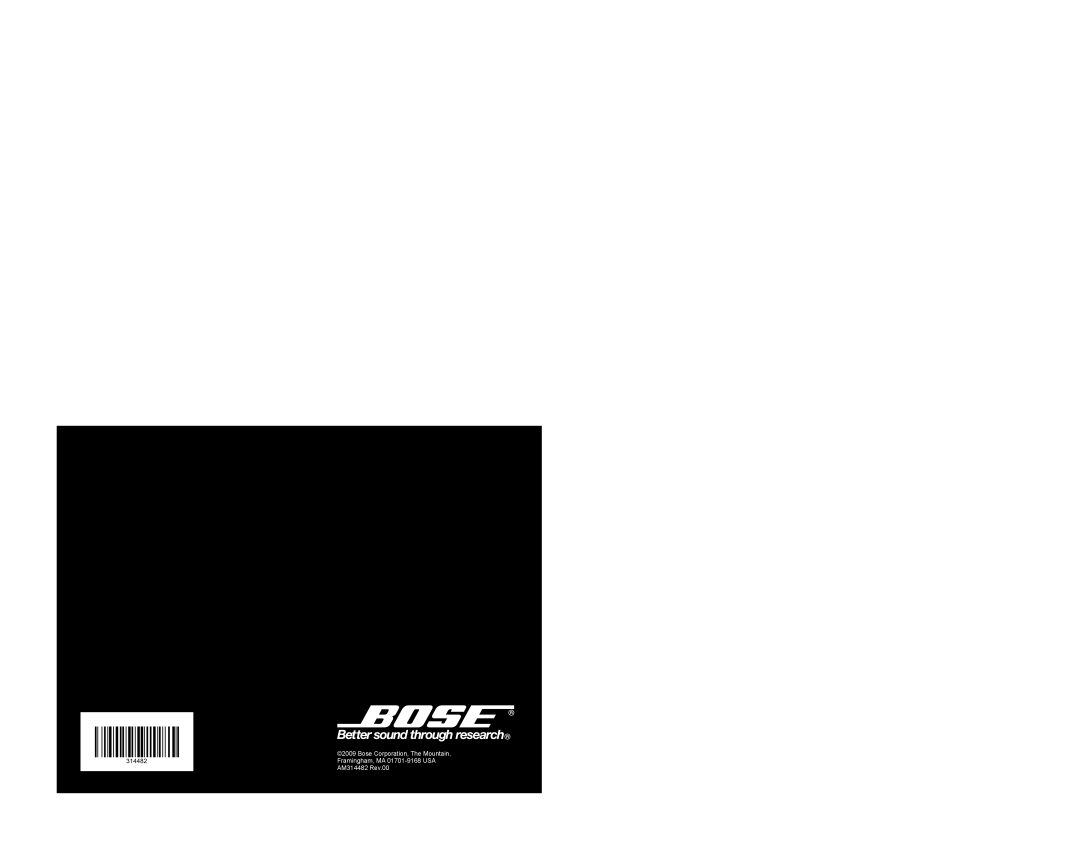 Bose manual Bose Corporation, The Mountain, Framingham, MA 01701-9168USA AM314482 Rev.00 