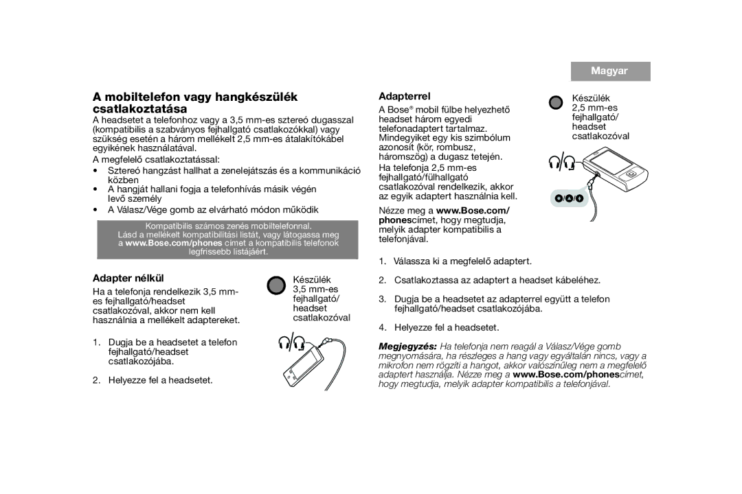 Bose AM316835 manual Mobiltelefon vagy hangkészülék csatlakoztatása, Adapterrel, Adapter nélkül 