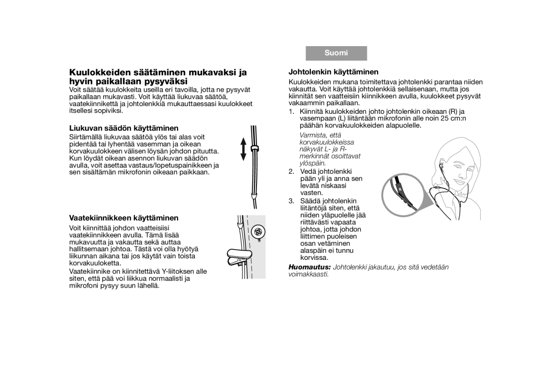 Bose AM316835 manual Liukuvan säädön käyttäminen, Vaatekiinnikkeen käyttäminen, Suomi, Johtolenkin käyttäminen 